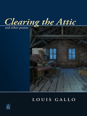 cover image of Clearing the Attic and Other Poems